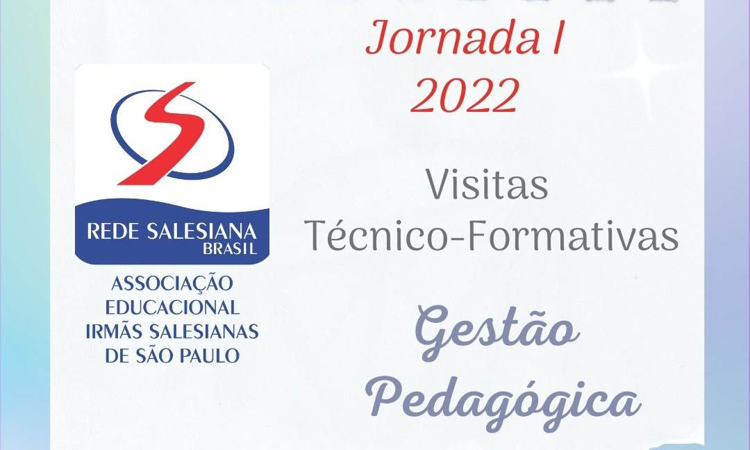 Gestão Pedagógica da AEIS de São Paulo inicia visitas técnico-formativas nas Escolas