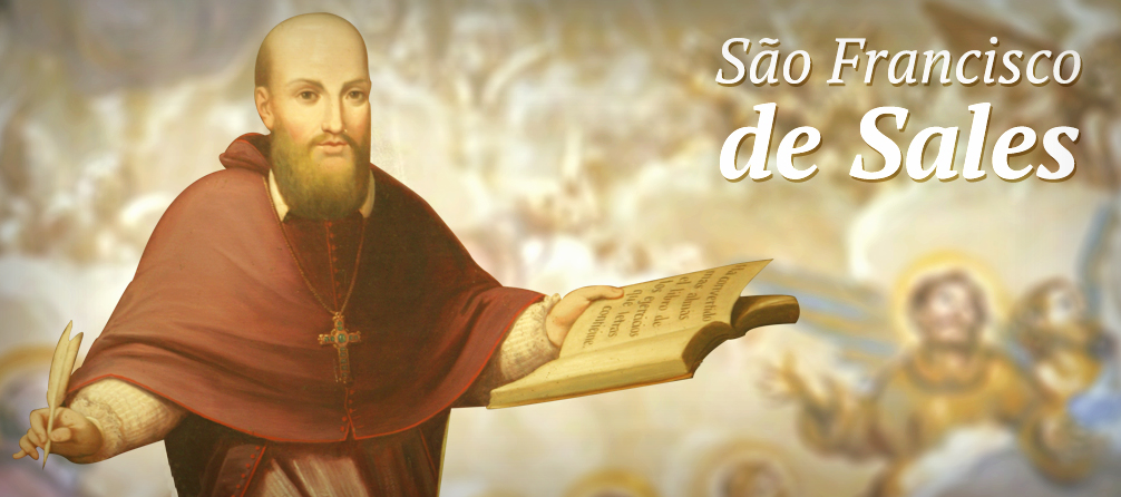 Francisco de Sales | 24 de Janeiro