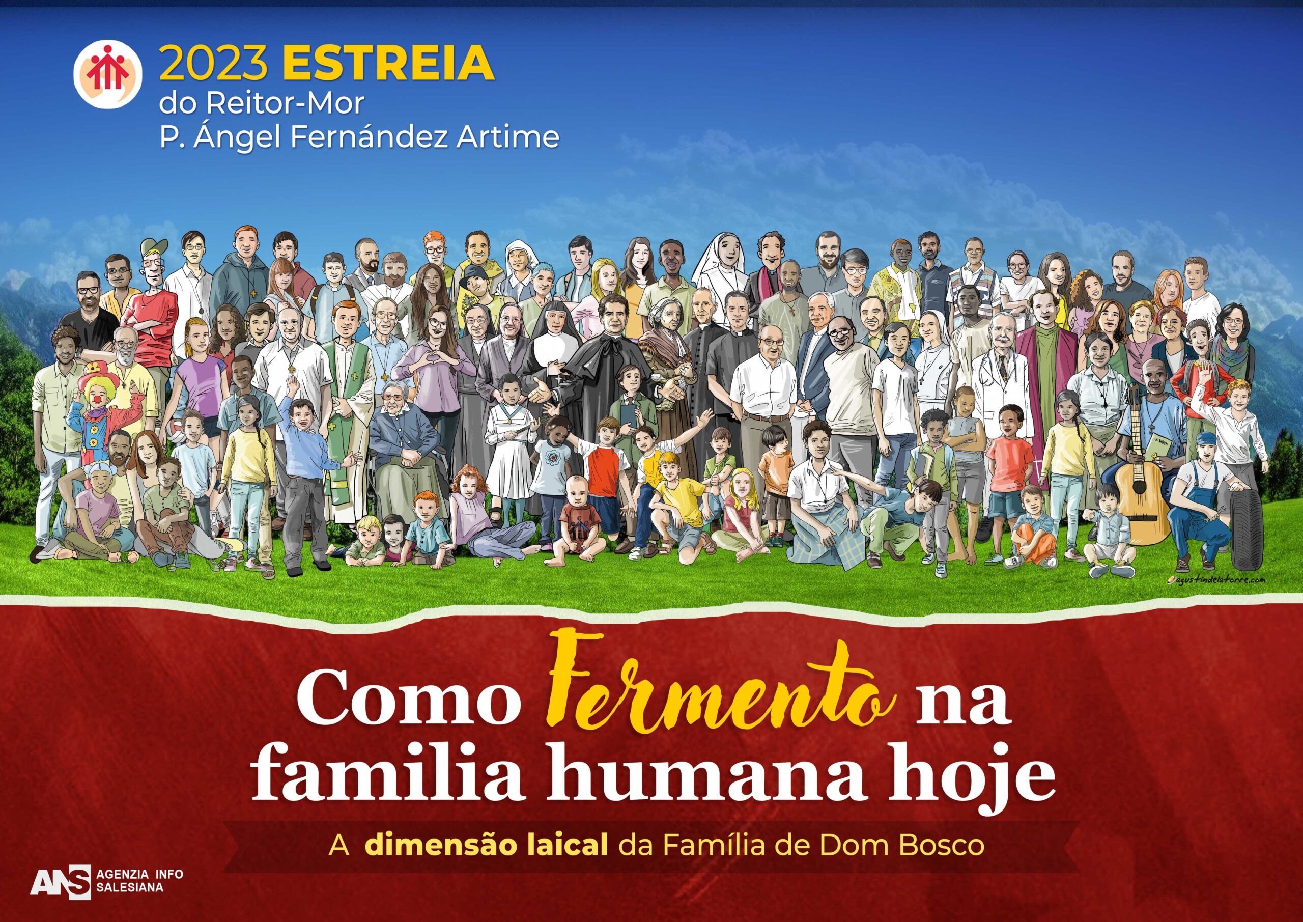 Divulgado pôster da Estreia 2023: “COMO FERMENTO NA FAMÍLIA HUMANA HOJE. A dimensão laical da Família de Dom Bosco”
