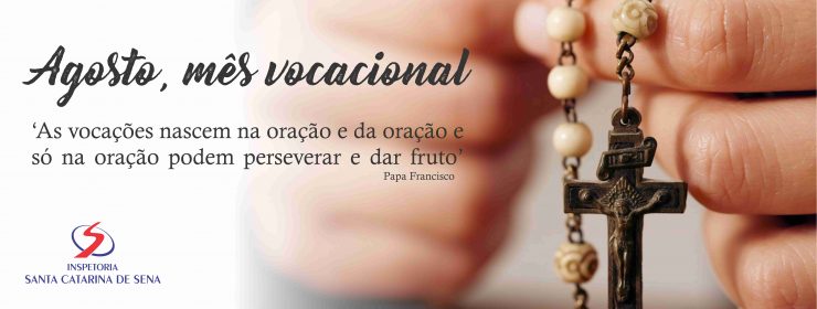 Agosto, mês das vocações