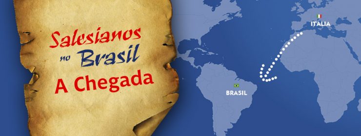 14 de julho: 134 anos da chegada dos Salesianos ao Brasil
